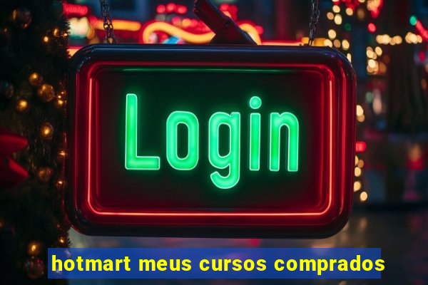 hotmart meus cursos comprados