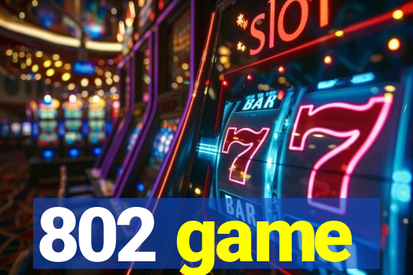 802 game