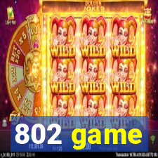802 game