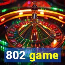 802 game