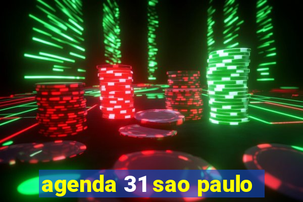 agenda 31 sao paulo