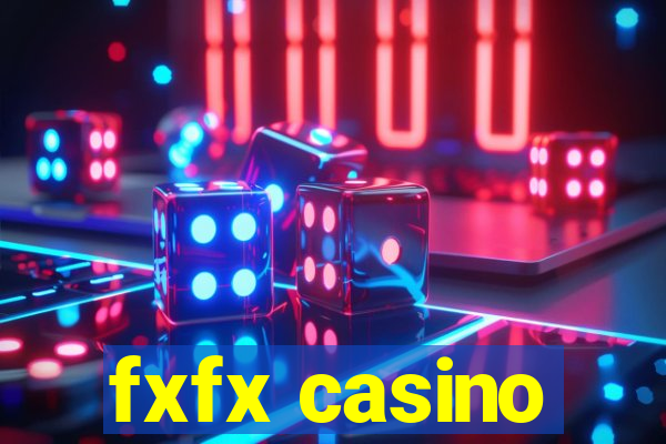 fxfx casino