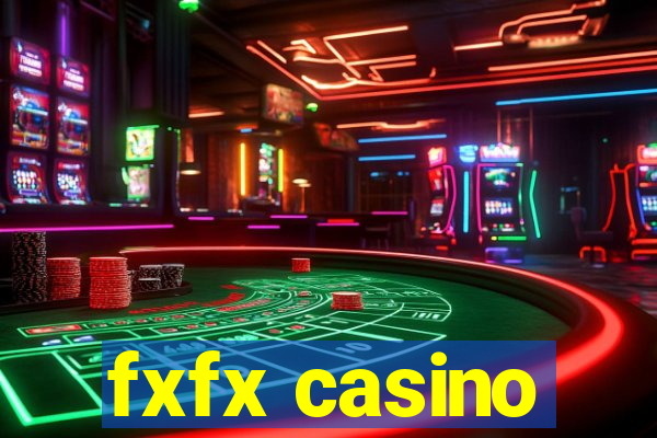 fxfx casino