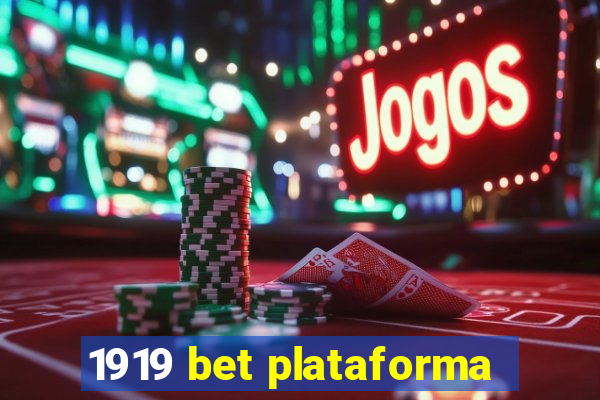 1919 bet plataforma