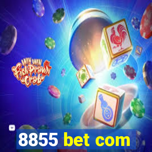 8855 bet com