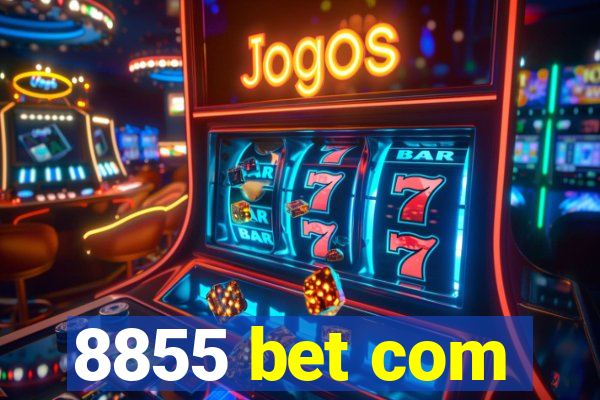 8855 bet com