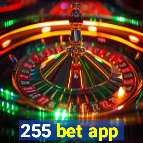 255 bet app