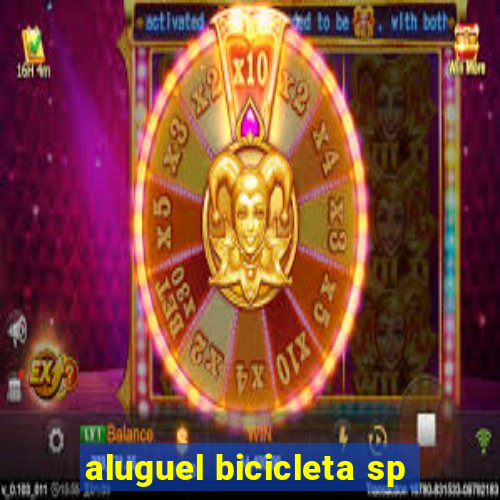 aluguel bicicleta sp