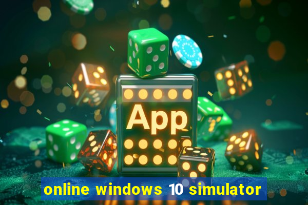 online windows 10 simulator