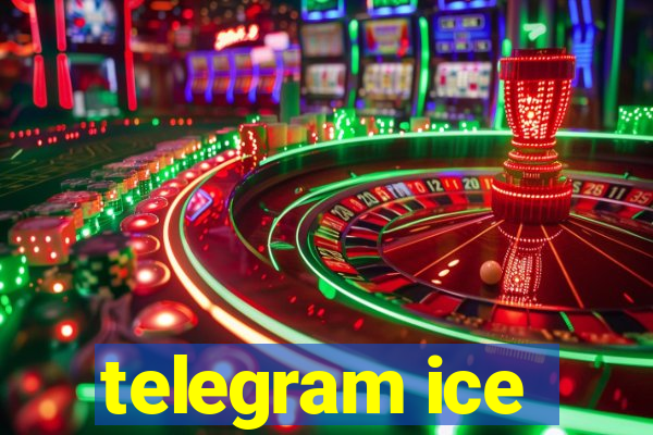 telegram ice