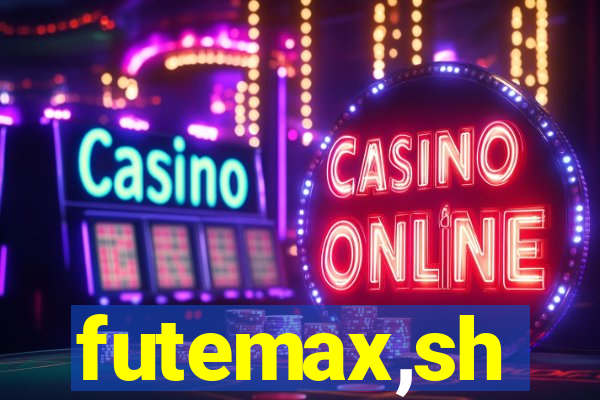 futemax,sh