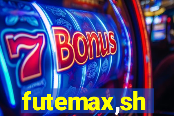 futemax,sh