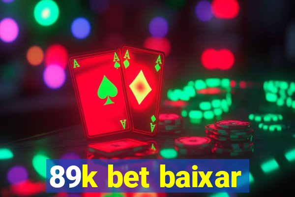89k bet baixar