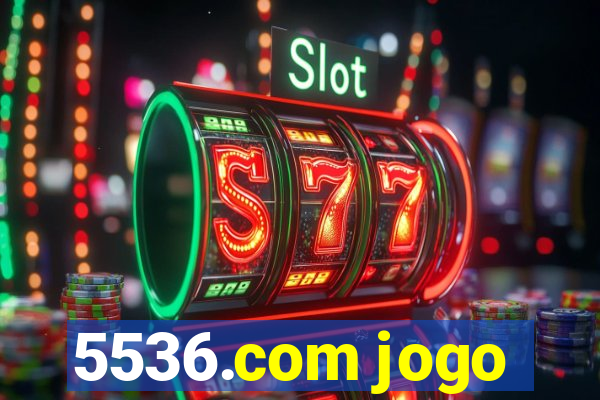 5536.com jogo