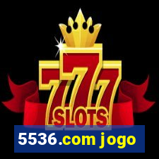 5536.com jogo