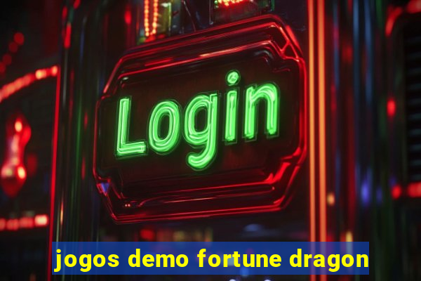 jogos demo fortune dragon