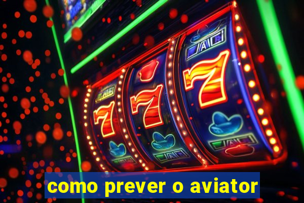 como prever o aviator