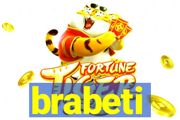 brabeti