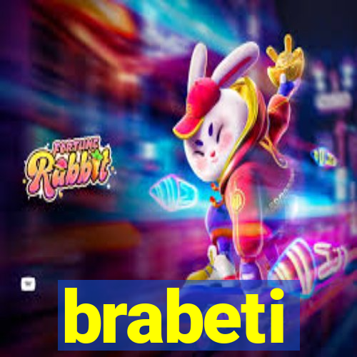 brabeti