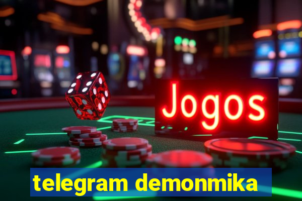 telegram demonmika