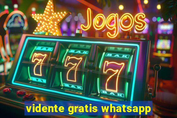 vidente gratis whatsapp