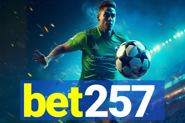 bet257