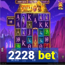 2228 bet