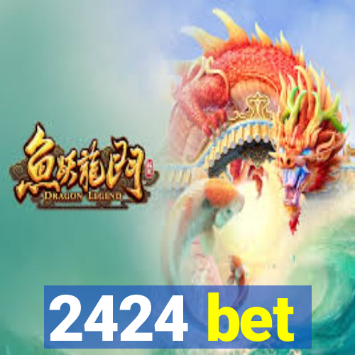 2424 bet