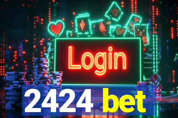 2424 bet