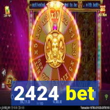 2424 bet