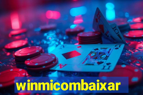 winmicombaixar