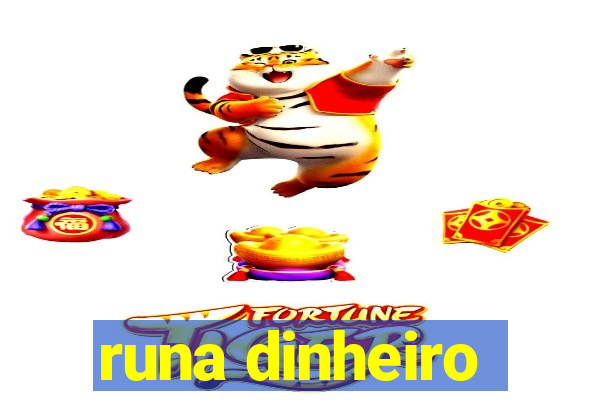 runa dinheiro