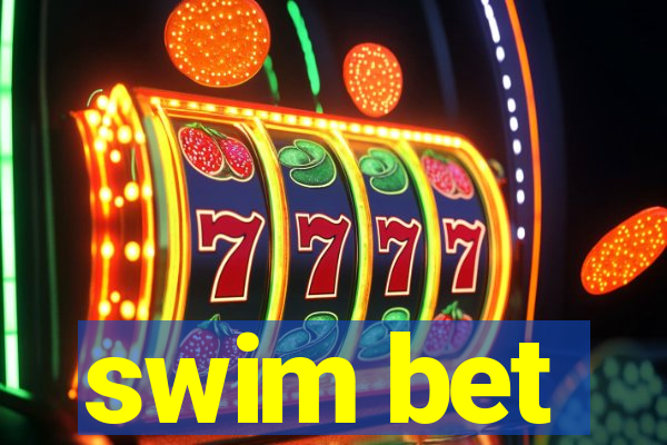 swim bet