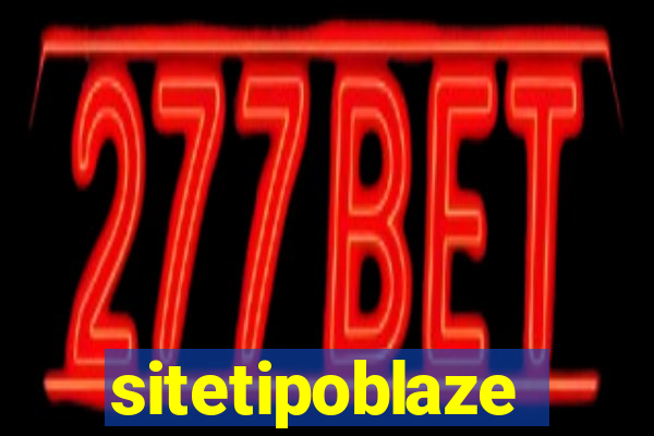 sitetipoblaze