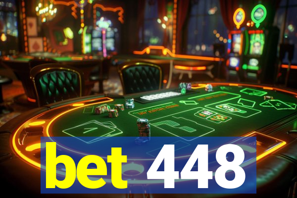 bet 448