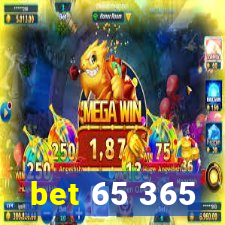 bet 65 365