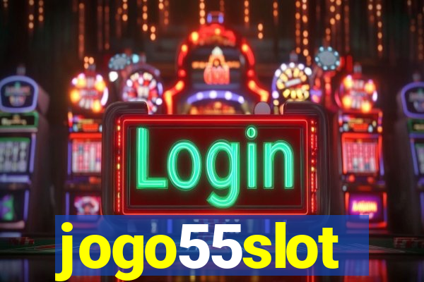 jogo55slot
