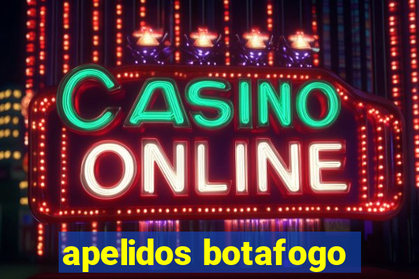apelidos botafogo