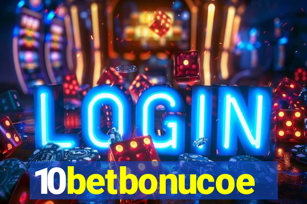10betbonucoe