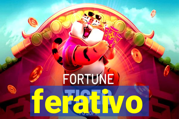ferativo