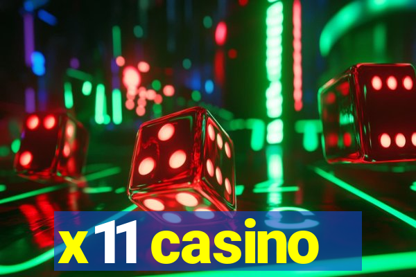 x11 casino