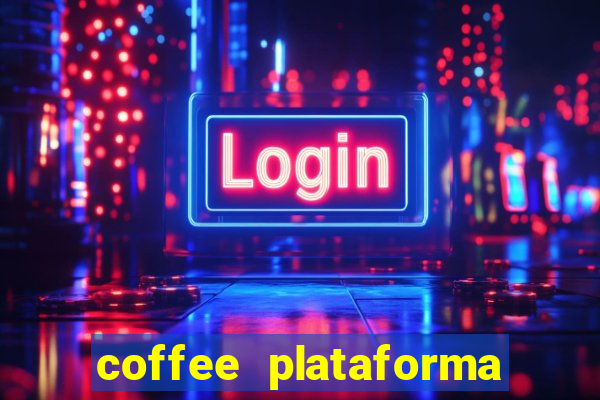 coffee plataforma de jogos