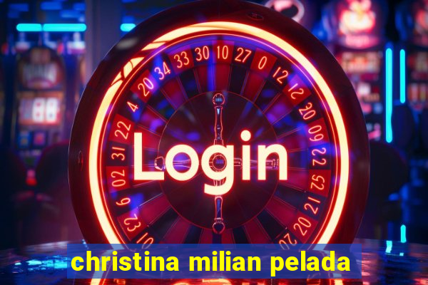 christina milian pelada