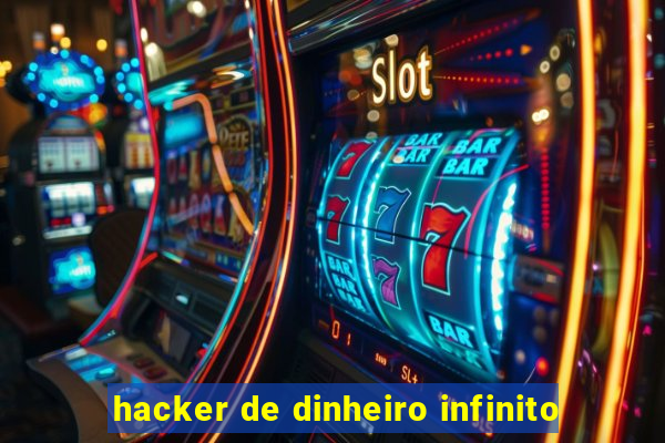 hacker de dinheiro infinito