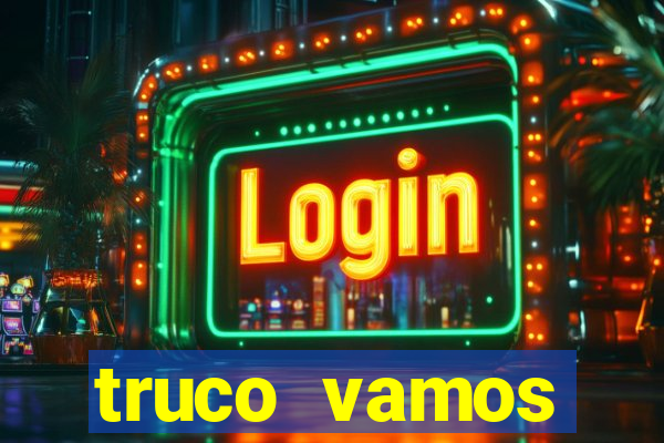 truco vamos download pc