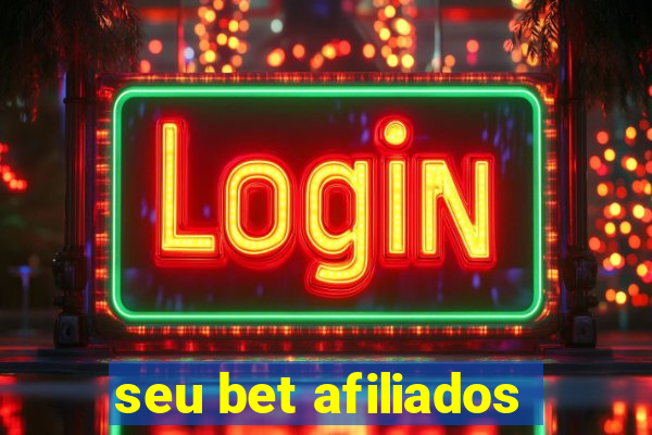 seu bet afiliados