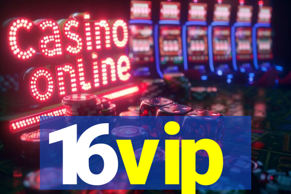 16vip