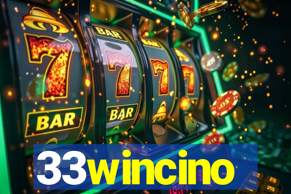 33wincino