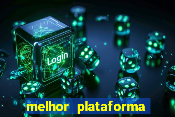 melhor plataforma para ganhar dinheiro no fortune tiger