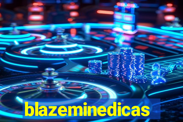 blazeminedicas